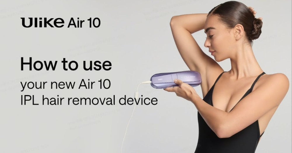 How to Use the Ulike Air 10 IPL Hair Removal Device: A Step-by-Step Guide
